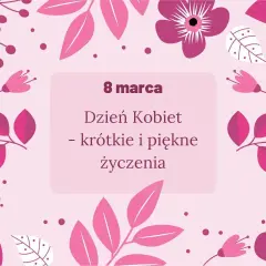 Życzenia na Dzień Kobiet dla koleżanki: Skopiuj gotowe na 8 marca