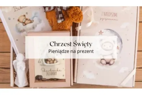 Ile dać na chrzest? Kwoty i pomysły na prezent (chrzestni, rodzina)