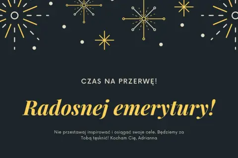 Grafika z napisem "Radosnej emerytury!" na ciemnym tle, ozdobiona złotymi i białymi fajerwerkami.