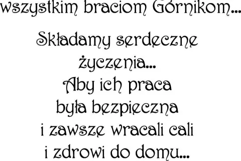 Barbórka: Życzenia na Dzień Górnika od serca, śmieszne, po śląsku