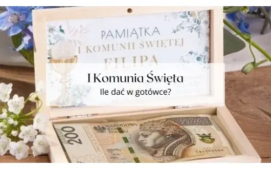 Ile dać na komunię 2025? Widełki i prezenty od chrzestnych