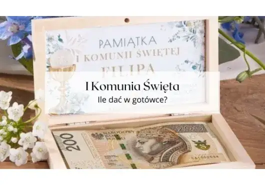 Ile dać na komunię 2025? Widełki i prezenty od chrzestnych